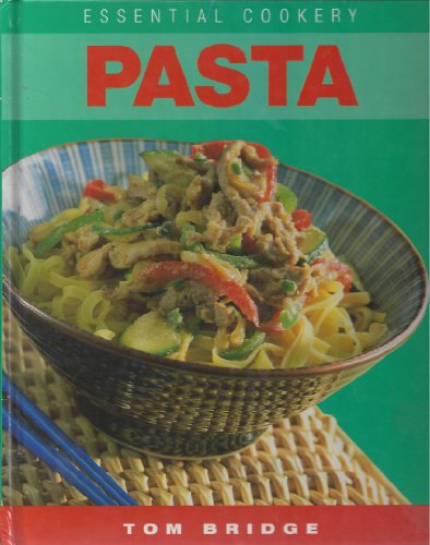 Stock image for Essential pasta (Essential cookery) for sale by WorldofBooks