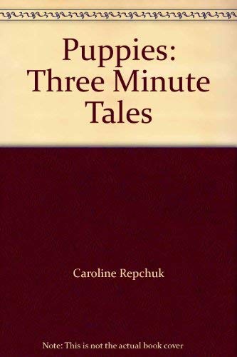 Imagen de archivo de Puppies: Three Minute Tales a la venta por WorldofBooks