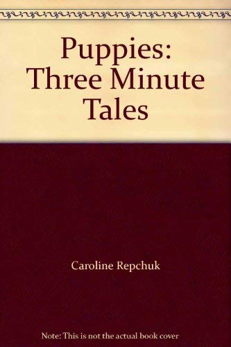 Stock image for Puppies: Three Minute Tales for sale by WorldofBooks