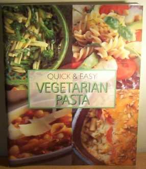 9780752536347: Vegetarian Pasta (Quick & Easy)
