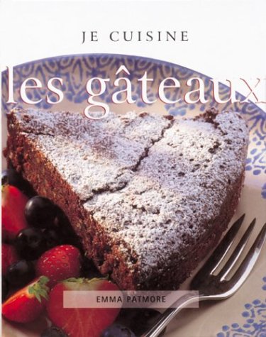 Stock image for Gateaux (les) je cuisine for sale by Better World Books Ltd