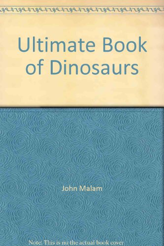 9780752536583: The Ultimate Book of Dinosaurs