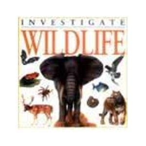 Stock image for Investigate: Wildlife for sale by Orbiting Books