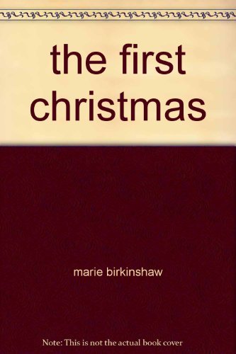 9780752539874: the first christmas