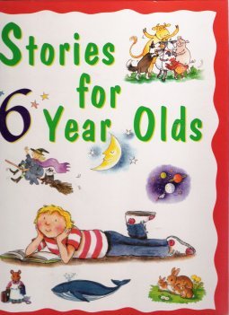 Beispielbild fr Stories For 6 Year Olds zum Verkauf von Wonder Book