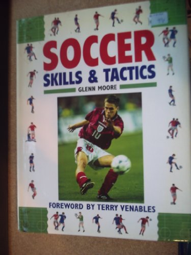 Beispielbild fr Soccer Skills and Tactics zum Verkauf von Reuseabook