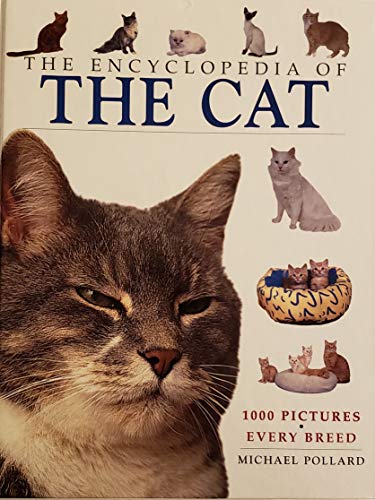 Beispielbild fr The Encyclopedia of The Cat zum Verkauf von Wonder Book