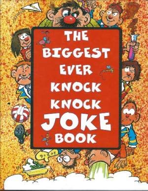 Stock image for The Biggest Ever Knock Knock (Joke Treasury S.) for sale by AwesomeBooks