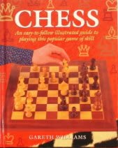 Imagen de archivo de Chess: An Easy-to- Follow Illustrated Guide to Playing This Popular Game of Skill a la venta por ThriftBooks-Atlanta