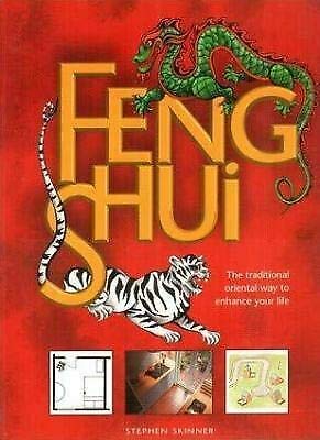 Stock image for Feng Shui: The Traditional Oriental Way To Enhance Your Life for sale by Better World Books: West