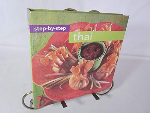 Stock image for Step-by-step Thai (Step by Step Cookery Series) by Carol Bowen, Sue Ashworth, Cara Hobday (2001) Spiral-bound for sale by HPB-Diamond