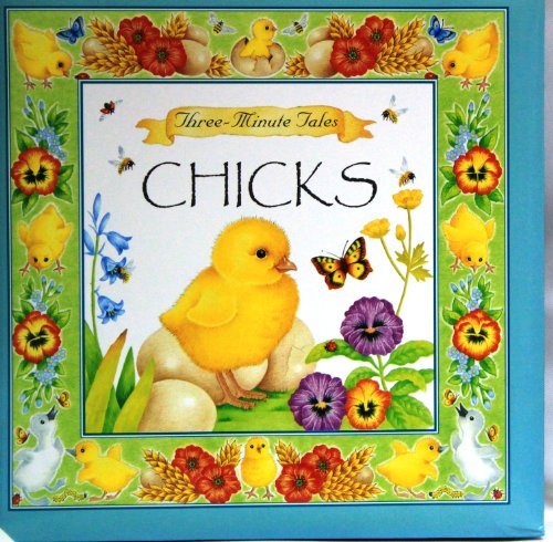 Chicks (Three Minute Tales) (9780752547596) by Parragon Books