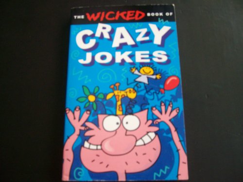 Beispielbild fr Crazy Jokes (Wicked Jokes S.) zum Verkauf von AwesomeBooks