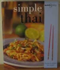 Beispielbild fr Simple Thai dishes (Quick & easy) zum Verkauf von WorldofBooks