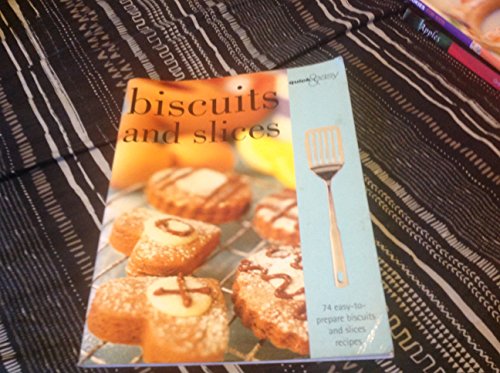 Stock image for Quick & easy biscuits and slices for sale by AwesomeBooks