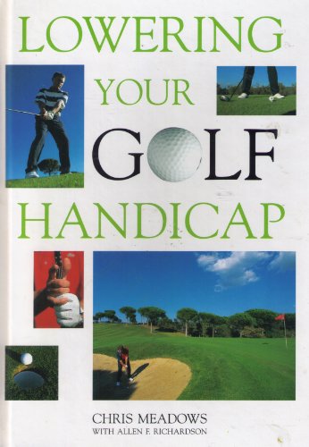 Imagen de archivo de Lowering Your Golf Handicap a la venta por Better World Books Ltd