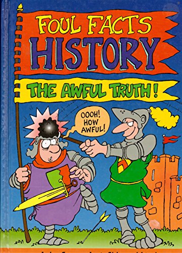 Imagen de archivo de History (Foul Facts) a la venta por AwesomeBooks