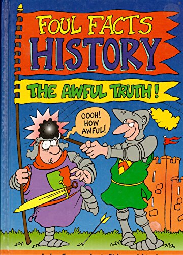Stock image for History (Foul Facts) for sale by AwesomeBooks