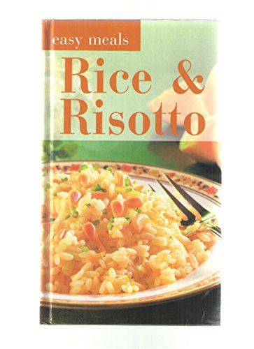 Imagen de archivo de Easy Meals: Rice and Risotto a la venta por Better World Books