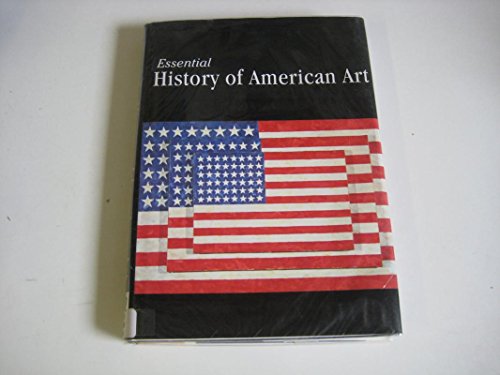 9780752553498: History of American Art (Essential Art)