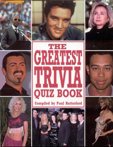 Imagen de archivo de The Greatest Ever Trivia Quiz Book a la venta por AwesomeBooks