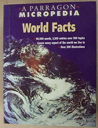 9780752553788: World Facts (A Parragon micropedia)