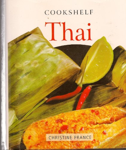 Beispielbild fr Cookshelf Thai zum Verkauf von Wonder Book