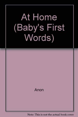 Stock image for At Home (Baby's First Words S.) for sale by Goldstone Books