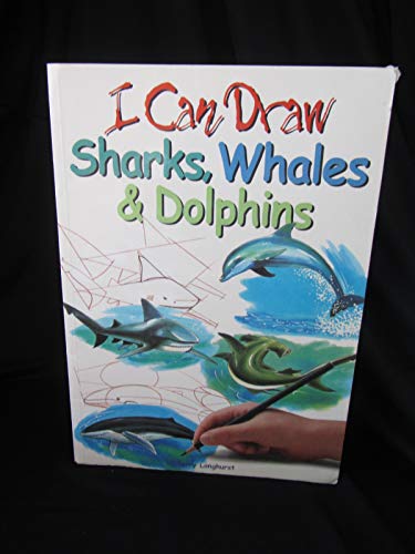 Beispielbild fr I Can Draw Sharks, Whales & Dolphins zum Verkauf von Better World Books: West
