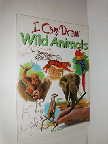 Beispielbild fr I Can Draw Wild Animals zum Verkauf von Wonder Book