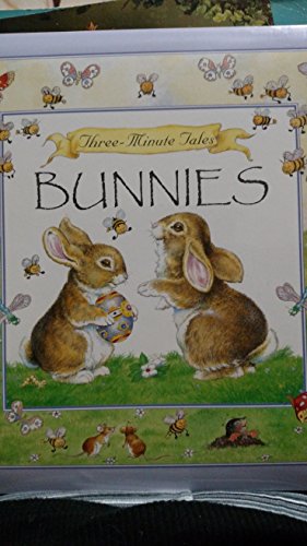 Stock image for Bunnies. Three-Minute Tales for sale by Better World Books