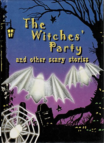 Beispielbild fr The Witches Party and Other Scary Stories zum Verkauf von WorldofBooks