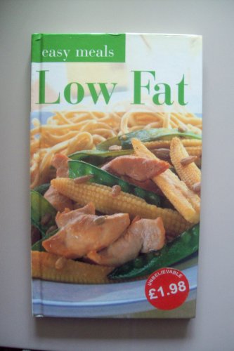 Stock image for Low Fat (Quick and Easy) for sale by AwesomeBooks