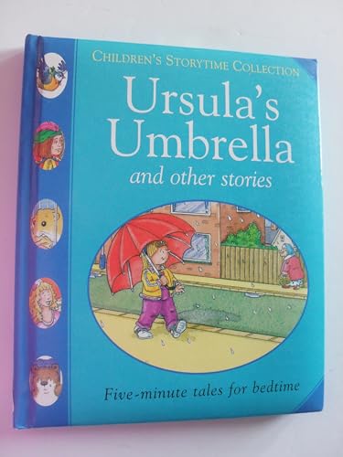 Stock image for Ursula's Umbrella and other stories (Five-minute tales for bedtime, Children's Storytime Collection) for sale by HPB-Diamond
