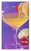 Imagen de archivo de The Cocktail Bible a la venta por AwesomeBooks