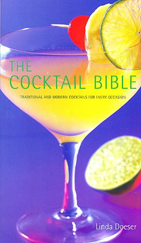 Beispielbild fr The Cocktail Bible zum Verkauf von a2zbooks