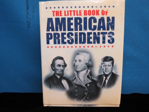 Stock image for The Little Book of American Presidents for sale by Your Online Bookstore