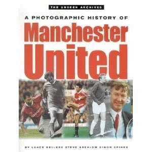 Imagen de archivo de Manchester United (Unseen Archives) a la venta por AwesomeBooks