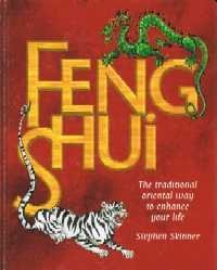 9780752563473: Feng Shui The Traditional Oriental Way to Enhance Your Life