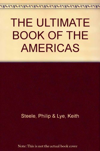 Stock image for THE ULTIMATE BOOK OF THE AMERICAS for sale by Wonder Book