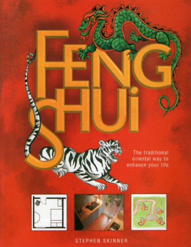 Feng Shui The Traditional Oriental Way to Enhance Your Life - Skinner, Stephen