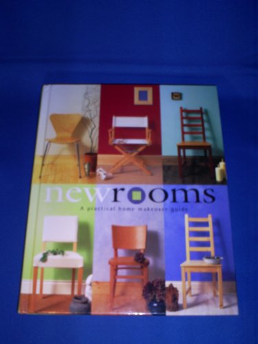 Stock image for New Rooms : A Practical Home Makeover Guide for sale by Better World Books: West