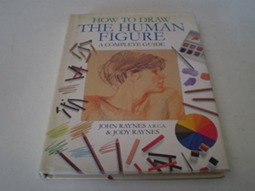 Imagen de archivo de How to Draw the Human Figure : A Complete Guide a la venta por WorldofBooks