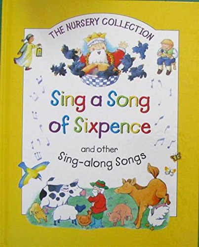 Stock image for Sing Along Songs (Nursery Collection S.) for sale by AwesomeBooks