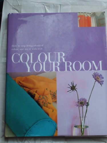 Imagen de archivo de Colour Your Room (Home Books) a la venta por AwesomeBooks