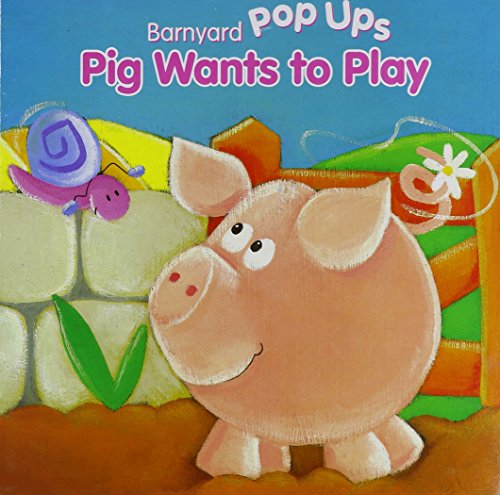 Stock image for Pig Wants to Play (Farm Animal Pop-Ups S.) for sale by AwesomeBooks