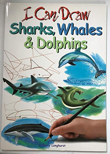 Stock image for Sharks, Whales and Dolphins (I Can Draw) for sale by WorldofBooks