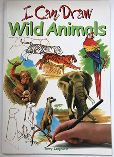 Beispielbild fr Wild Animals (I Can Draw) zum Verkauf von AwesomeBooks