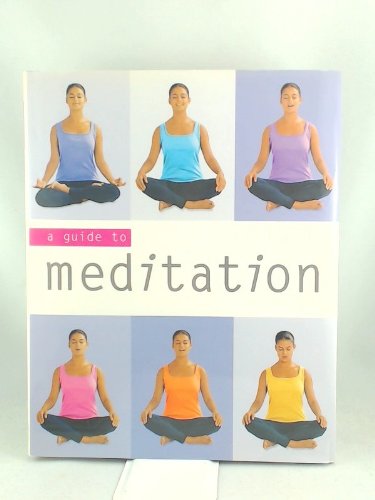 Meditation (Guide to Mind, Body and Spirit) - Lorraine Turner