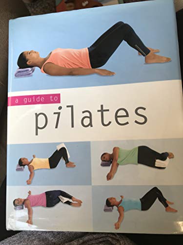 Stock image for Pilates (Guide to Mind, Body and Spirit) for sale by More Than Words